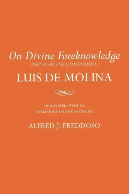 Cover: 9780801489358 | On Divine Foreknowledge – Part IV of the "Concordia" | Molina (u. a.)