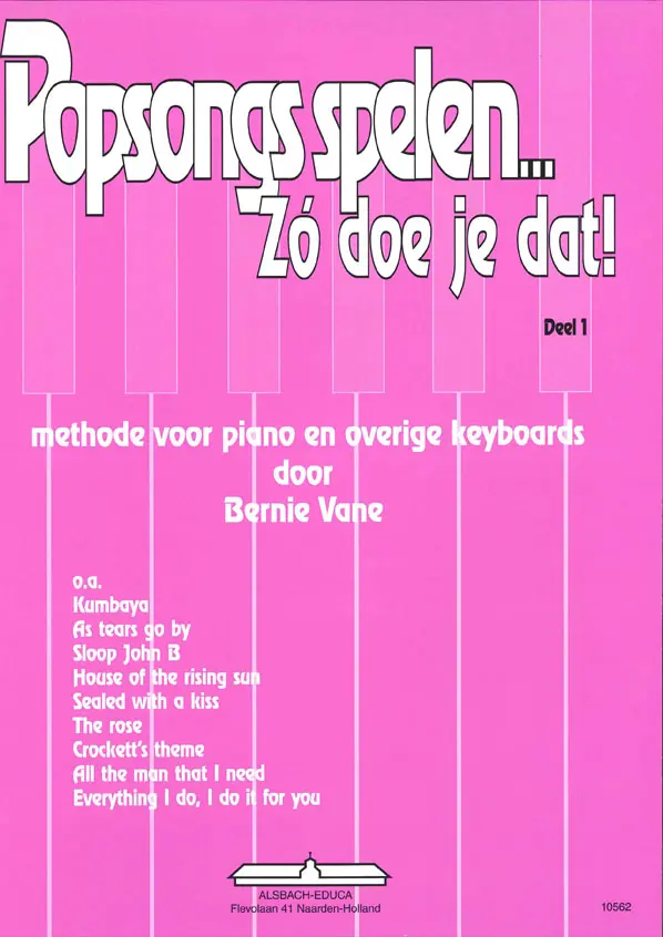 Cover: 9789043149358 | Popsongs Spelen Zo Doe Je dat 1 | BERNIE VANE | Buch | Buch