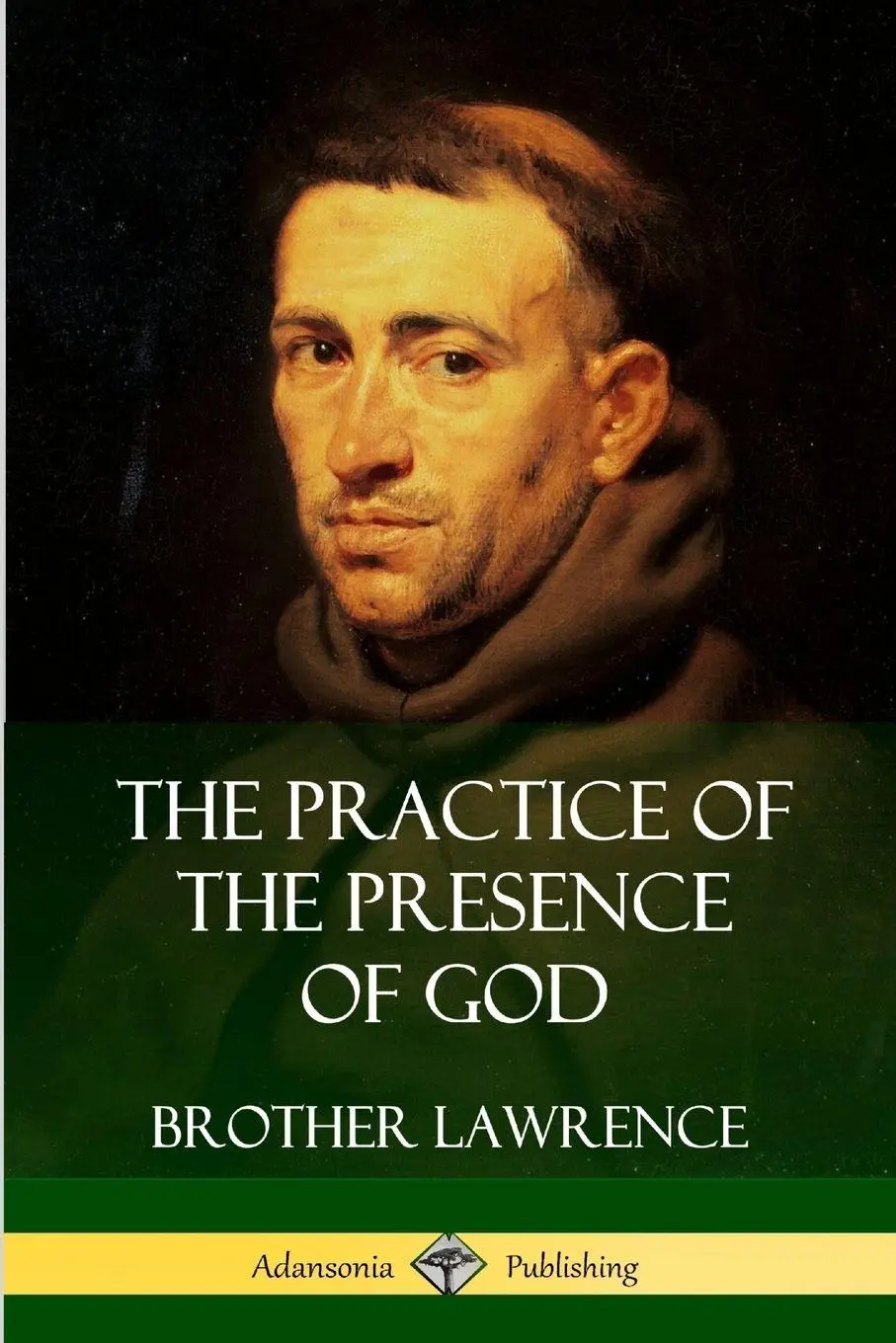 Cover: 9781387879458 | The Practice of the Presence of God | Brother Lawrence | Taschenbuch