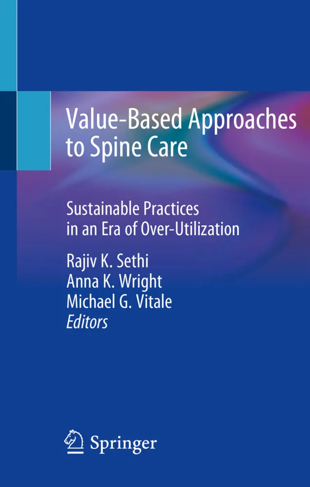 Cover: 9783030319458 | Value-Based Approaches to Spine Care | Rajiv K. Sethi (u. a.) | Buch