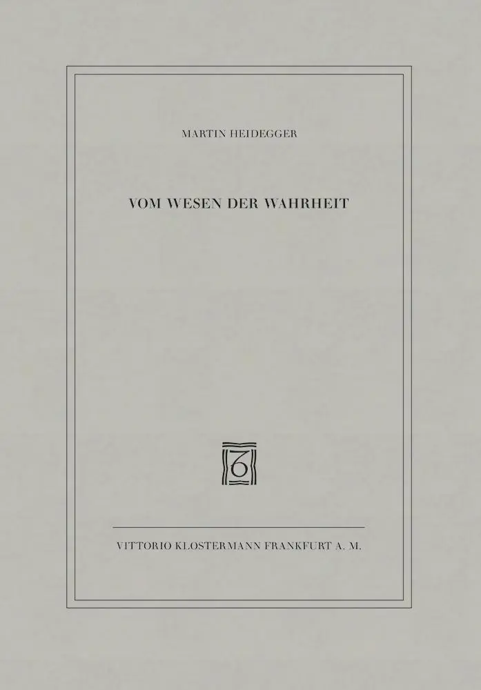 Cover: 9783465029458 | Vom Wesen der Wahrheit | Martin Heidegger | Taschenbuch | 30 S. | 1997