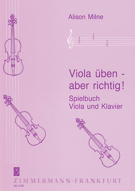 Cover: 9783921729458 | Viola üben - aber richtig | Alison Milne | Buch | 44 S. | Deutsch