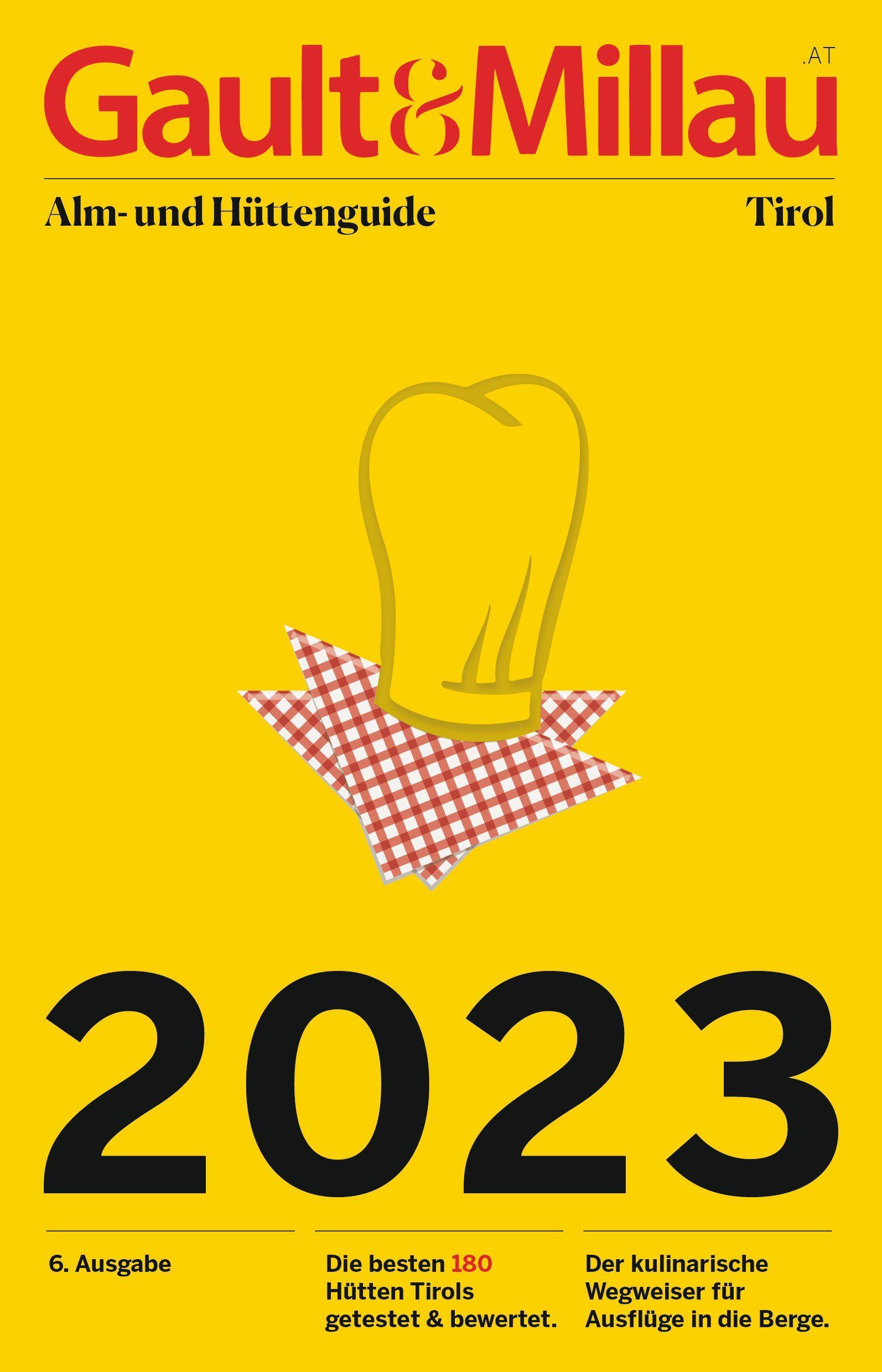 Cover: 9783950509458 | Gault&amp;Millau Alm- und Hüttenguide Tirol 2023 | Hohenlohe (u. a.)