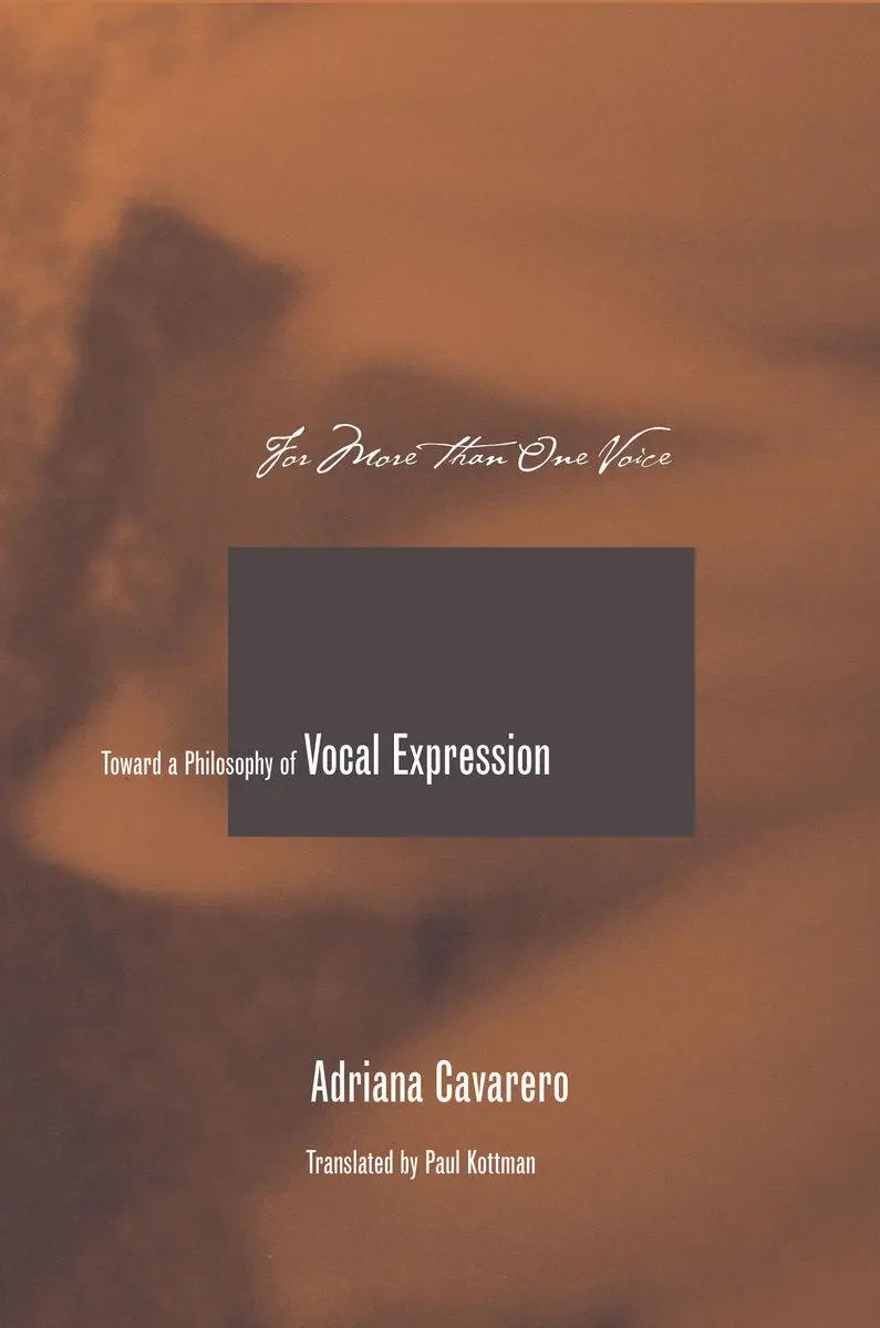 Cover: 9780804749558 | For More Than One Voice | Toward a Philosophy of Vocal Expression