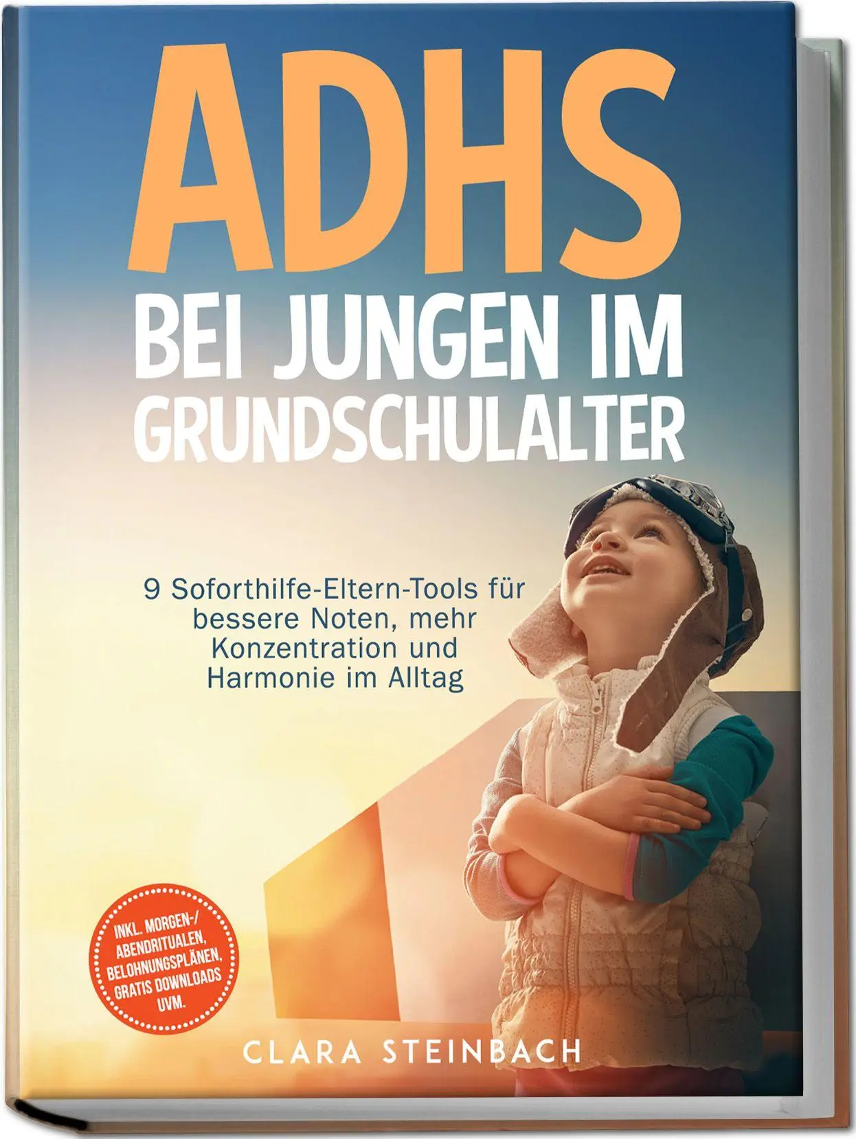 Cover: 9783757619558 | ADHS bei Jungen im Grundschulalter: 9 Soforthilfe-Eltern-Tools für...