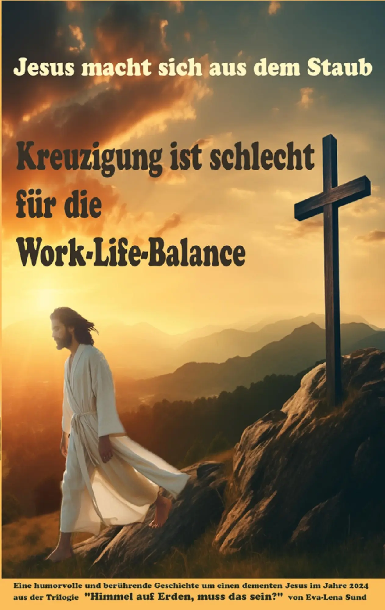 Cover: 9783819229558 | Jesus macht sich aus dem Staub | Eva Lena Sund | Taschenbuch | 206 S.