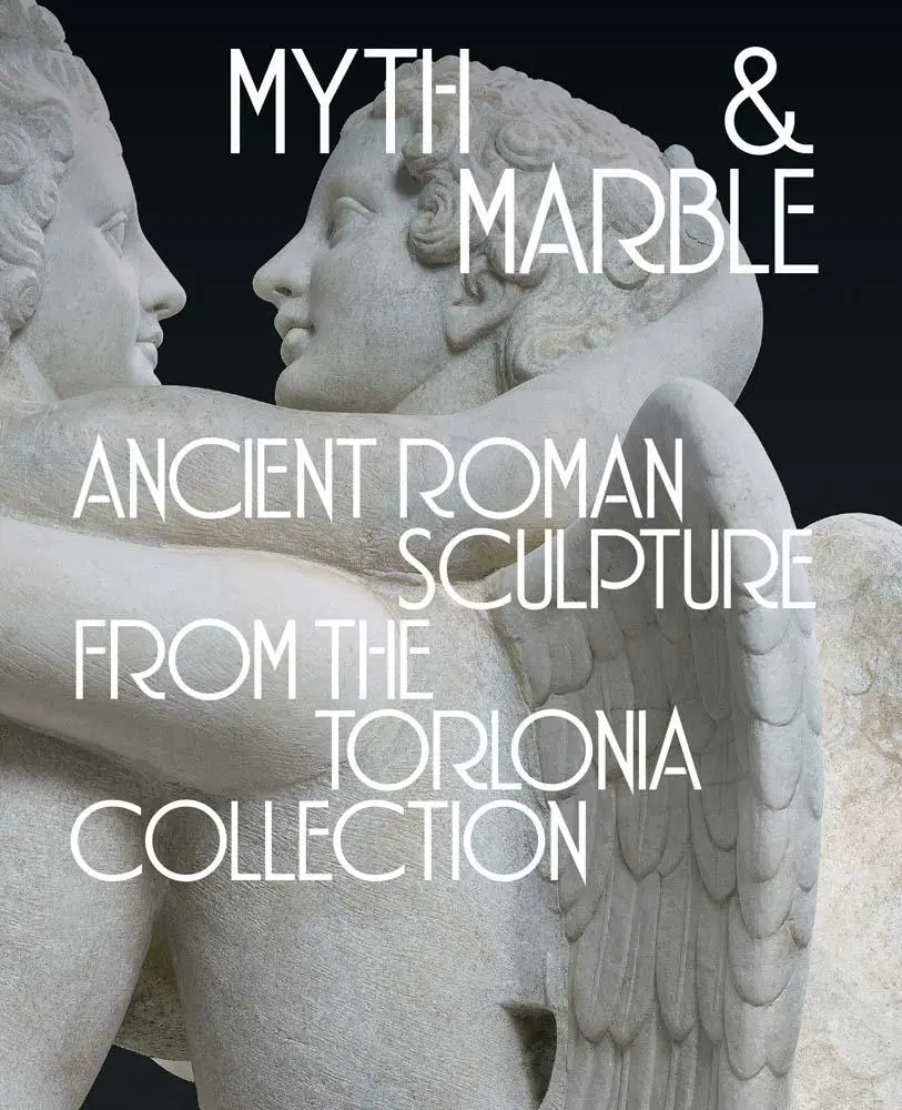 Cover: 9780300279658 | Myth and Marble | Ancient Roman Sculpture from the Torlonia Collection