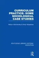 Cover: 9780415669658 | Curriculum Practice | Some Sociological Case Studies | Buch | Englisch