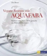 Cover: 9783038009658 | Vegane Rezepte mit Aquafaba | Zsu Dever | Buch | 184 S. | Deutsch