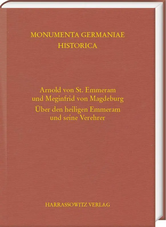 Cover: 9783447119658 | Arnold von St. Emmeram und Meginfrid von Magdeburg | Veronika Lukas