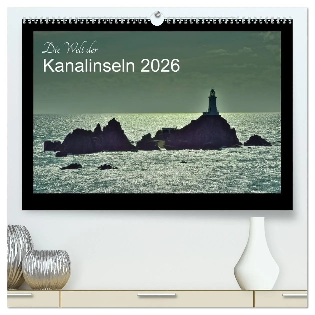 Cover: 9783516039658 | Die Welt der Kanalinseln 2026 (hochwertiger Premium Wandkalender...