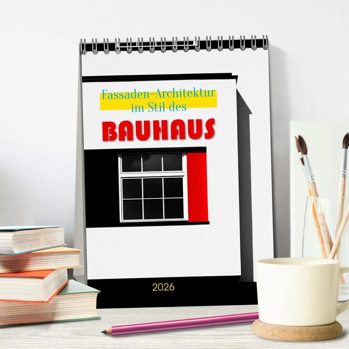 Bild: 9783516659658 | Fassaden-Architektur im Stil des BAUHAUS (Tischkalender 2026 DIN A5...