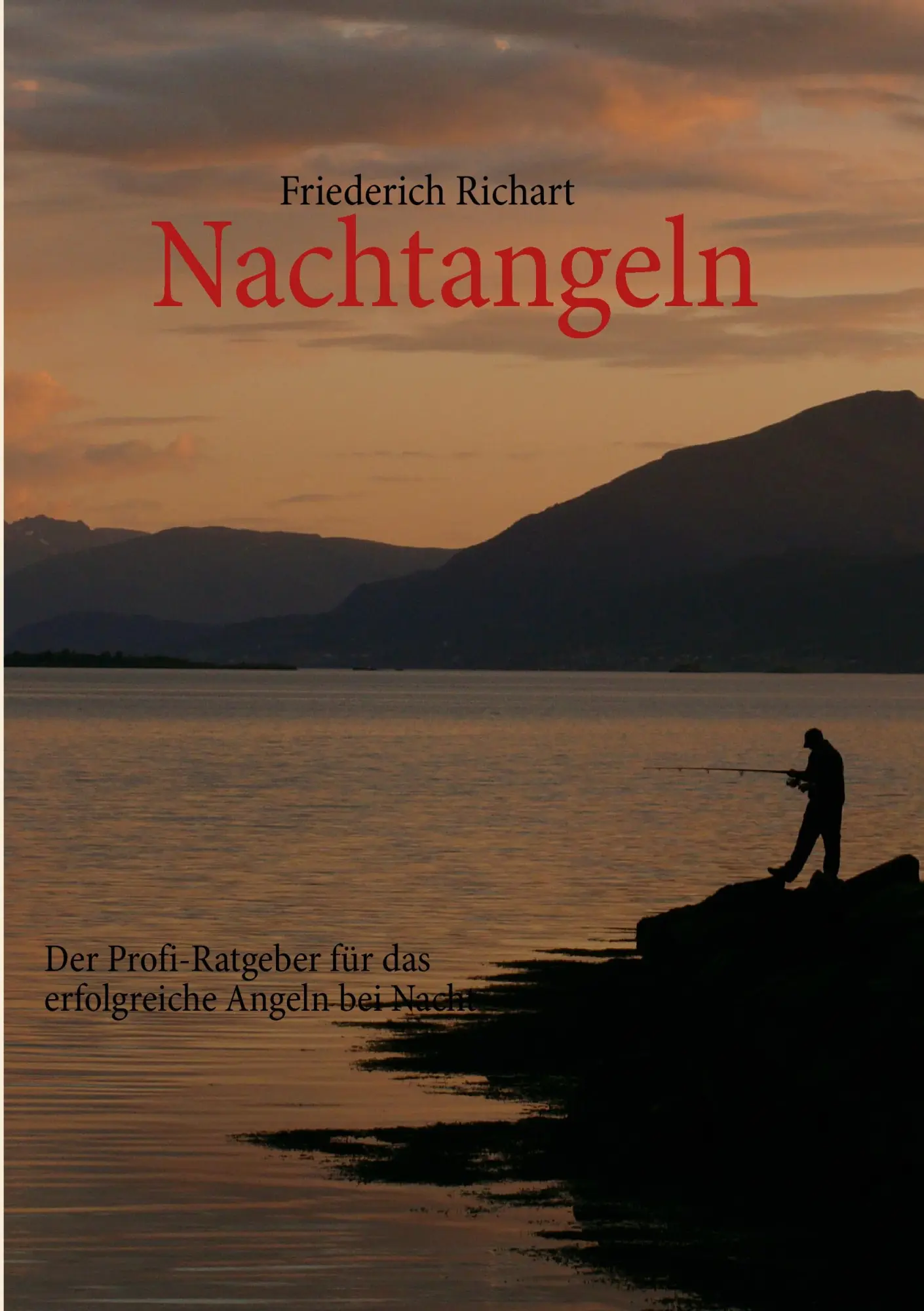 Cover: 9783732239658 | Nachtangeln | Der Profi-Ratgeber für das erfolgreiche Angeln bei Nacht