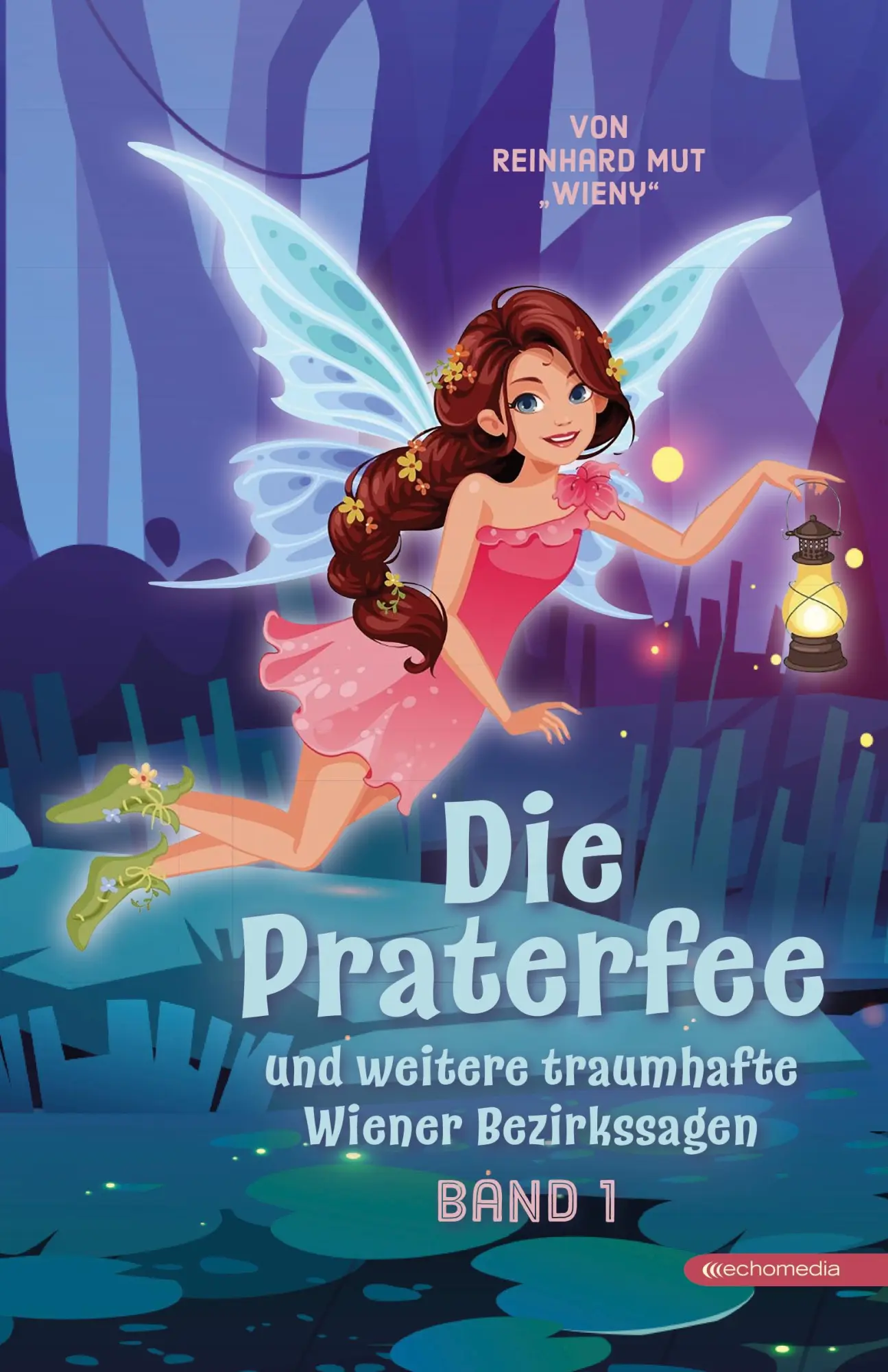 Cover: 9783903989658 | Die Praterfee | und weitere traumhafte Wiener Bezirkssagen | WIENY