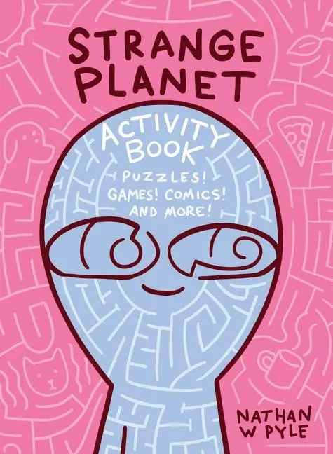 Cover: 9780063049758 | Strange Planet Activity Book | Nathan W Pyle | Taschenbuch | Englisch