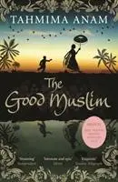 Cover: 9781847679758 | The Good Muslim | Tahmima Anam | Taschenbuch | 297 S. | Englisch