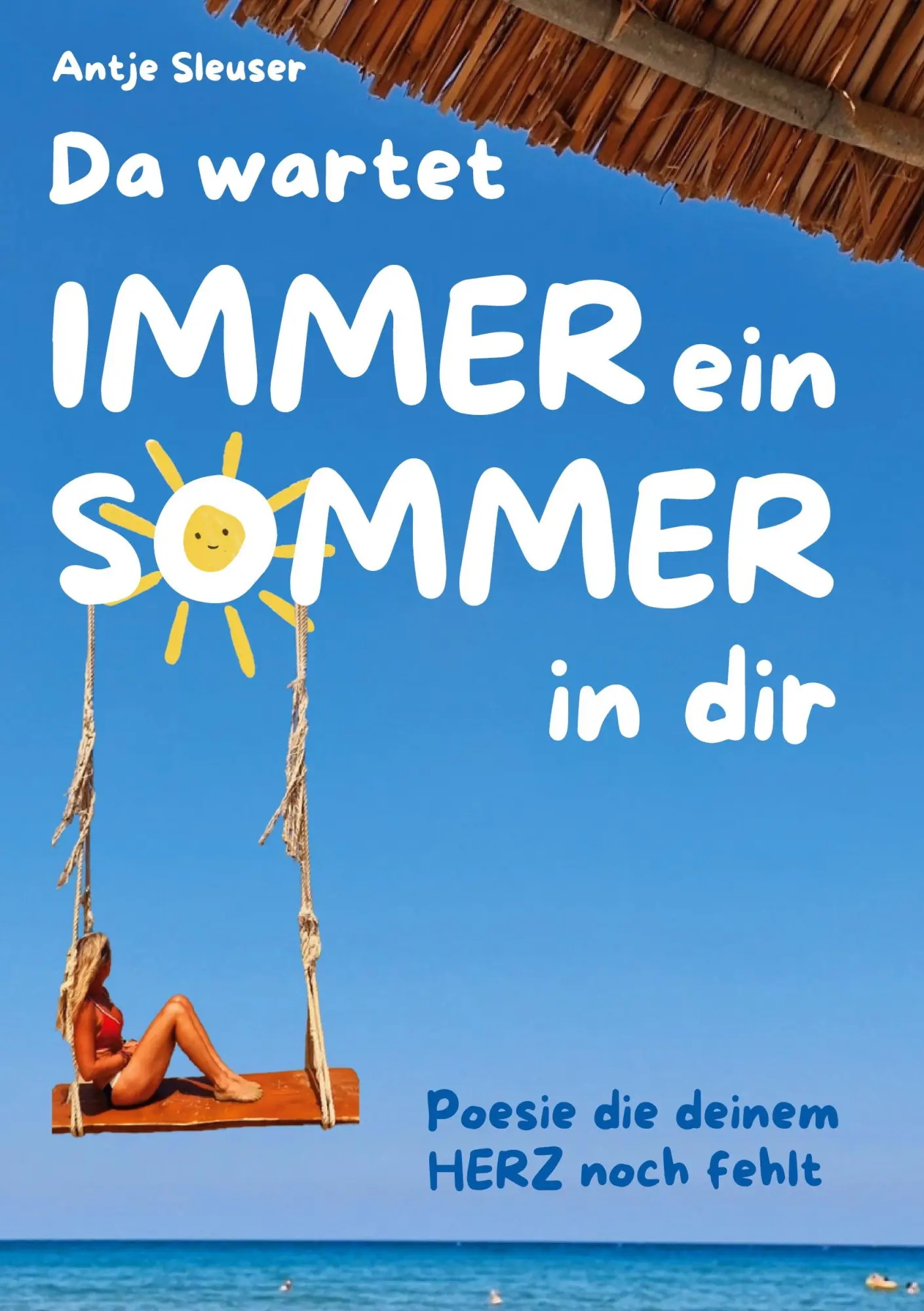 Cover: 9783769339758 | Da wartet immer ein Sommer in dir | Poesie die deinem Herz noch fehlte