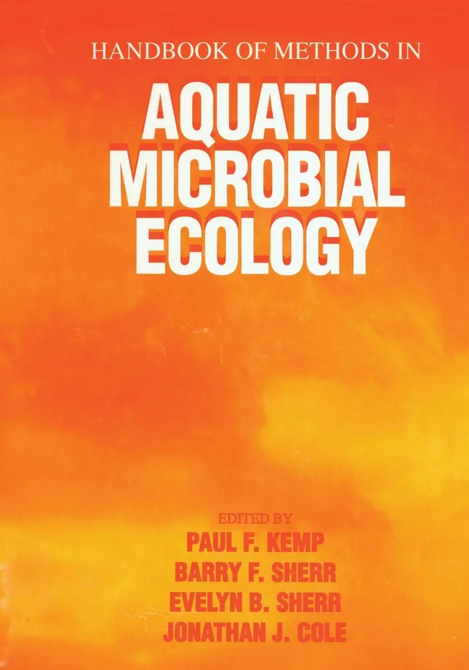 Cover: 9780367449858 | Handbook of Methods in Aquatic Microbial Ecology | Kemp (u. a.) | Buch