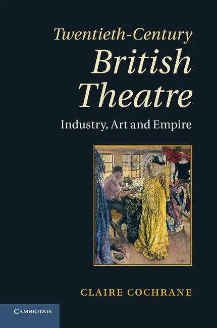 Cover: 9781107419858 | Twentieth-Century British Theatre | Industry, Art and Empire | Buch