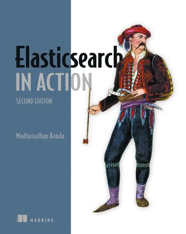 Cover: 9781617299858 | Elasticsearch in Action, Second Edition | Madhusudhan Konda | Buch