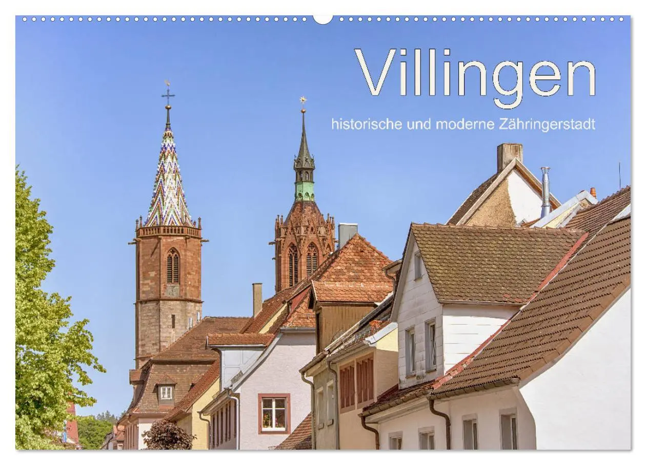 Cover: 9783457789858 | Villingen - historische und moderne Zähringerstadt (Wandkalender...