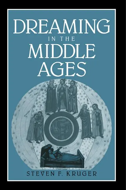 Cover: 9780521019958 | Dreaming in the Middle Ages | Steven F. Kruger (u. a.) | Taschenbuch