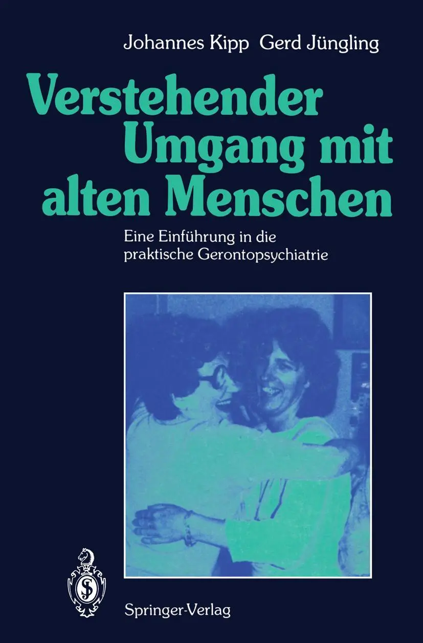Cover: 9783540529958 | Verstehender Umgang mit alten Menschen | Johannes Kipp (u. a.) | Buch