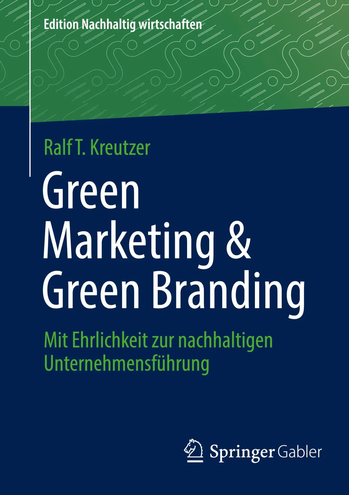 Cover: 9783658509958 | Green Marketing &amp; Green Branding | Ralf T. Kreutzer | Taschenbuch
