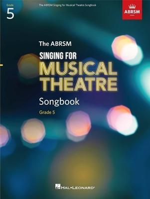 Cover: 9781839920059 | The Abrsm Singing for Musical Theatre Songbook | Grade 5 | Taschenbuch