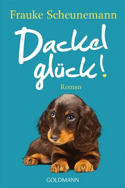 Cover: 9783442490059 | Dackelglück | Roman | Frauke Scheunemann | Taschenbuch | 256 S. | 2020