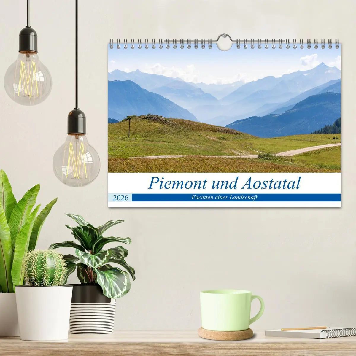 Bild: 9783457720059 | Piemont und Aostatal (Wandkalender 2026 DIN A4 quer), CALVENDO...