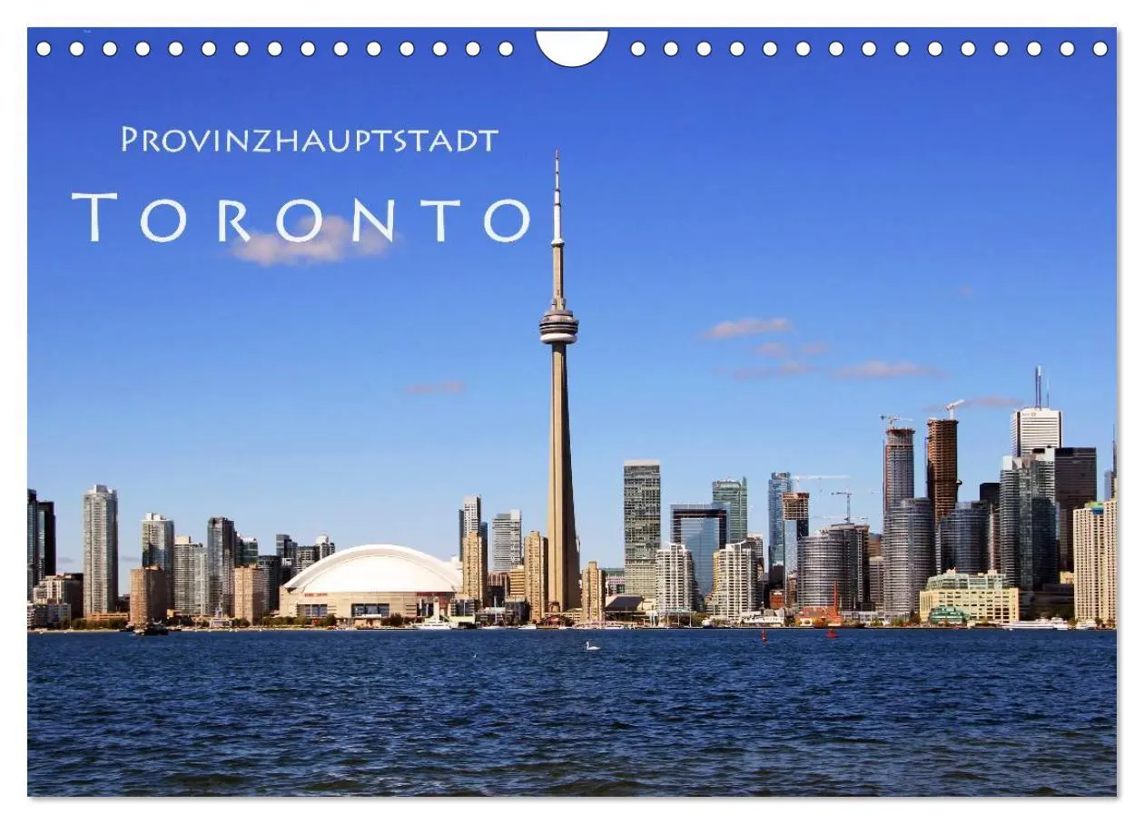 Cover: 9783457960059 | Provinzhauptstadt Toronto (Wandkalender 2026 DIN A4 quer), CALVENDO...