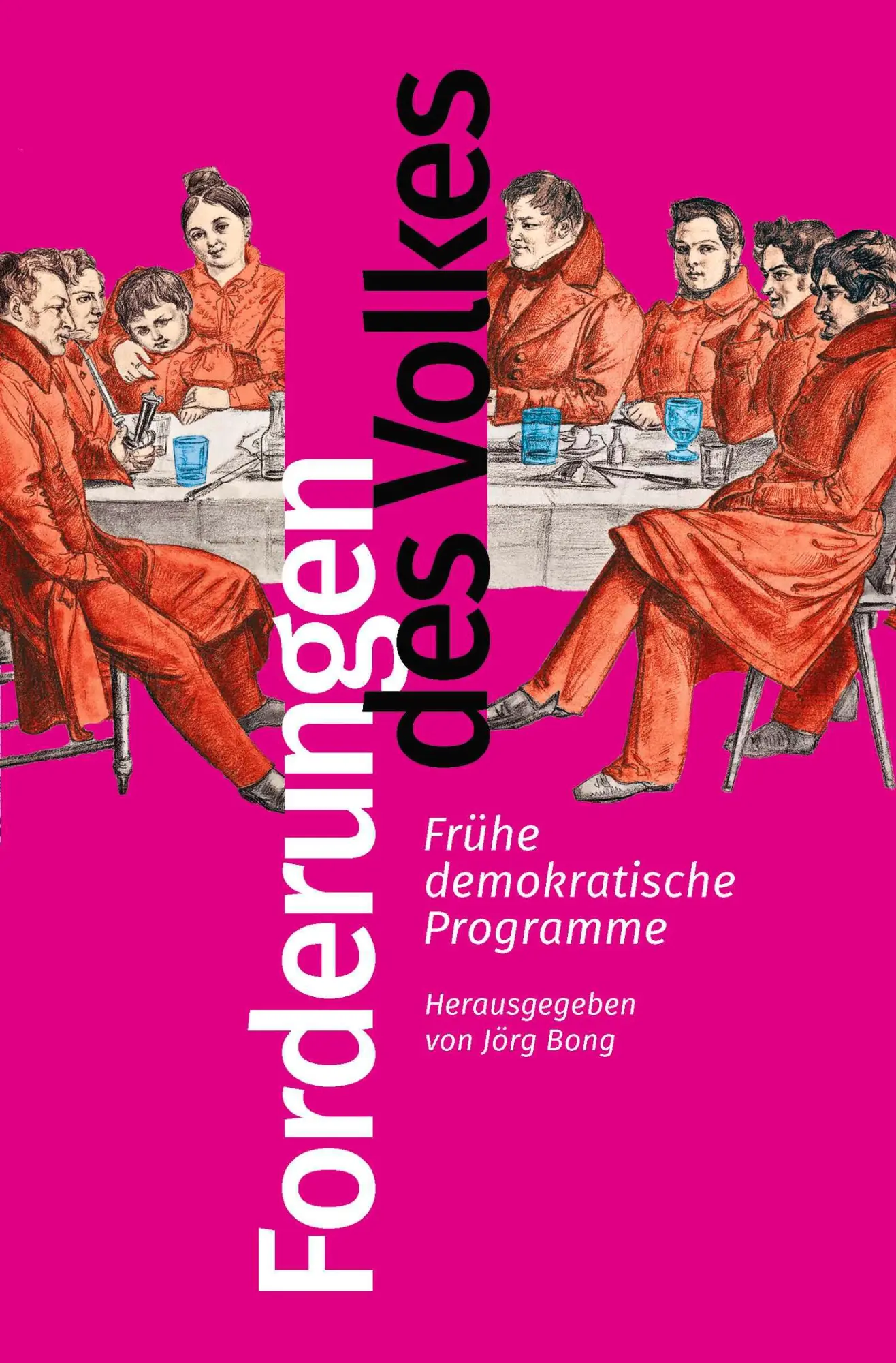 Cover: 9783462500059 | Forderungen des Volkes | Jörg Bong | Taschenbuch | 176 S. | Deutsch