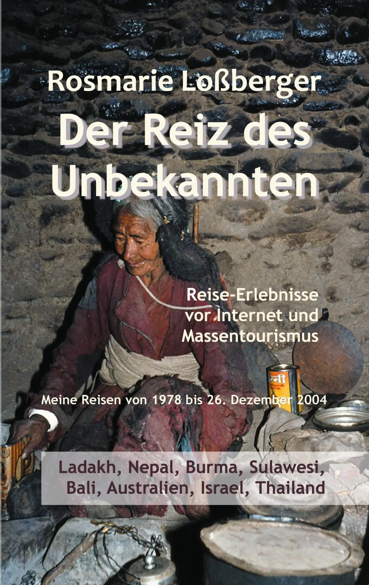Cover: 9783751990059 | Der Reiz des Unbekannten | Rosmarie Loßberger | Taschenbuch | 180 S.