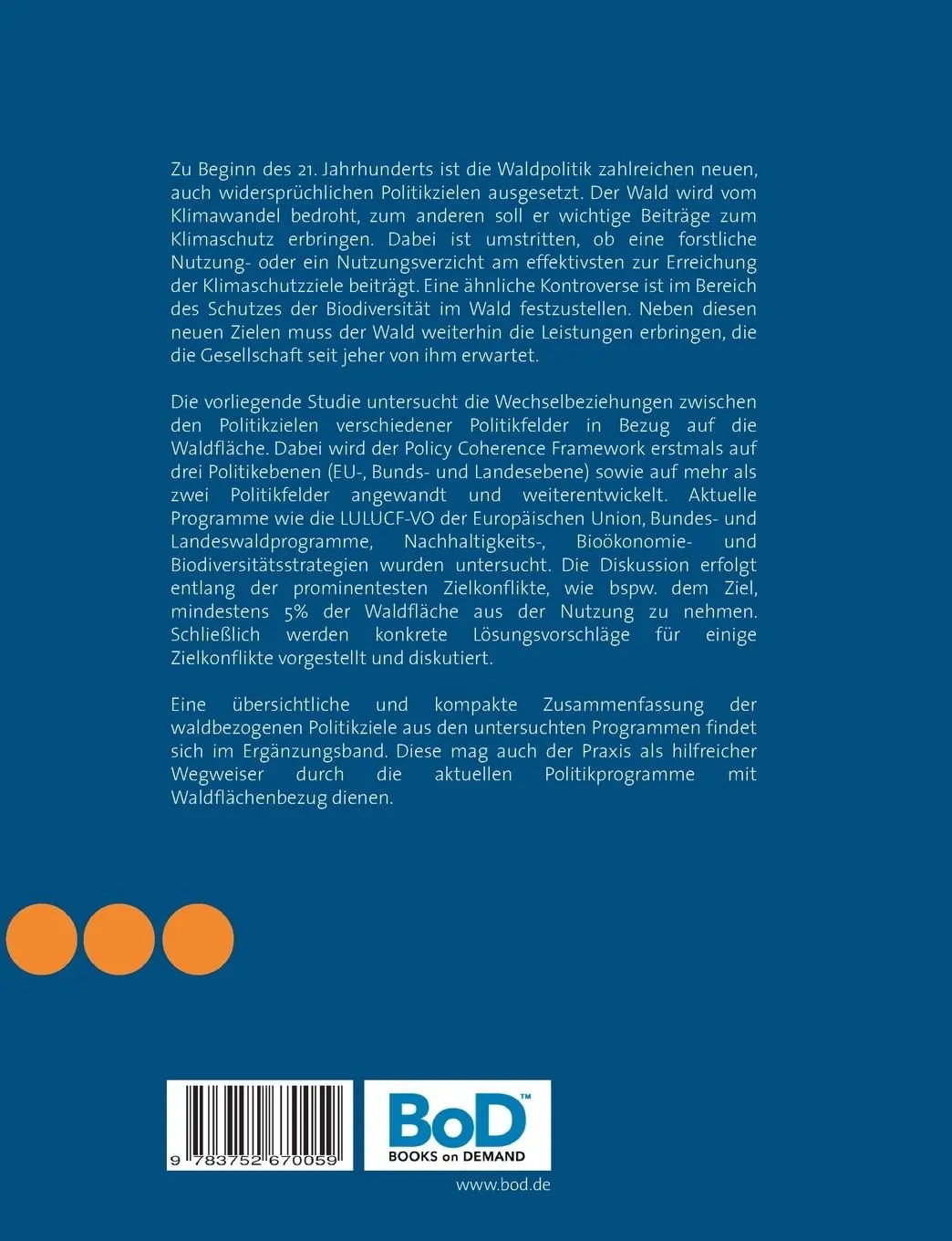Rückseite: 9783752670059 | Walderhaltungs- und Waldmehrungspolitik - Hauptband | Justus Eberl