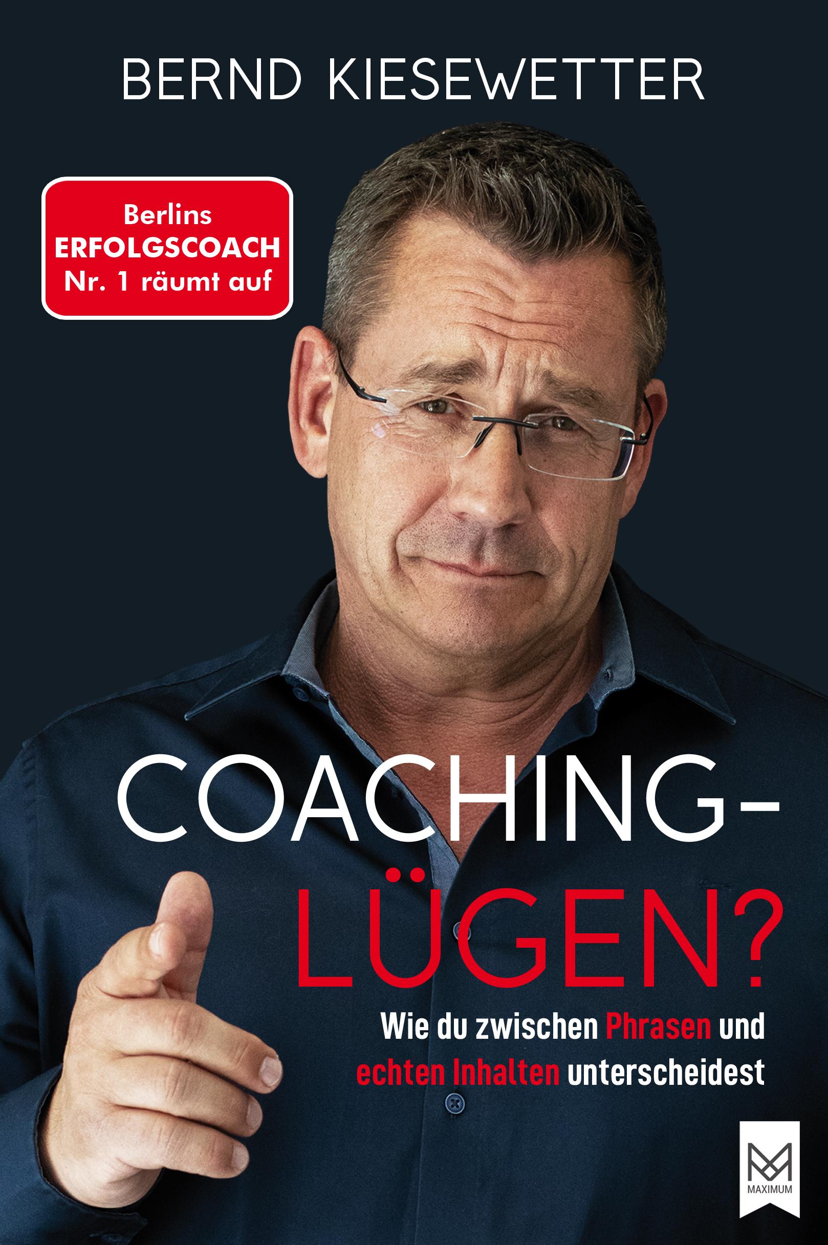 Cover: 9783986790059 | Coaching Lügen? | Bernd Kiesewetter | Buch | 258 S. | Deutsch | 2022