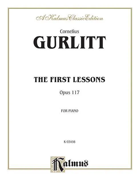 Cover: 9780769270159 | First Lessons, Op. 117 | Cornelius Gurlitt | Taschenbuch | Buch | 1985