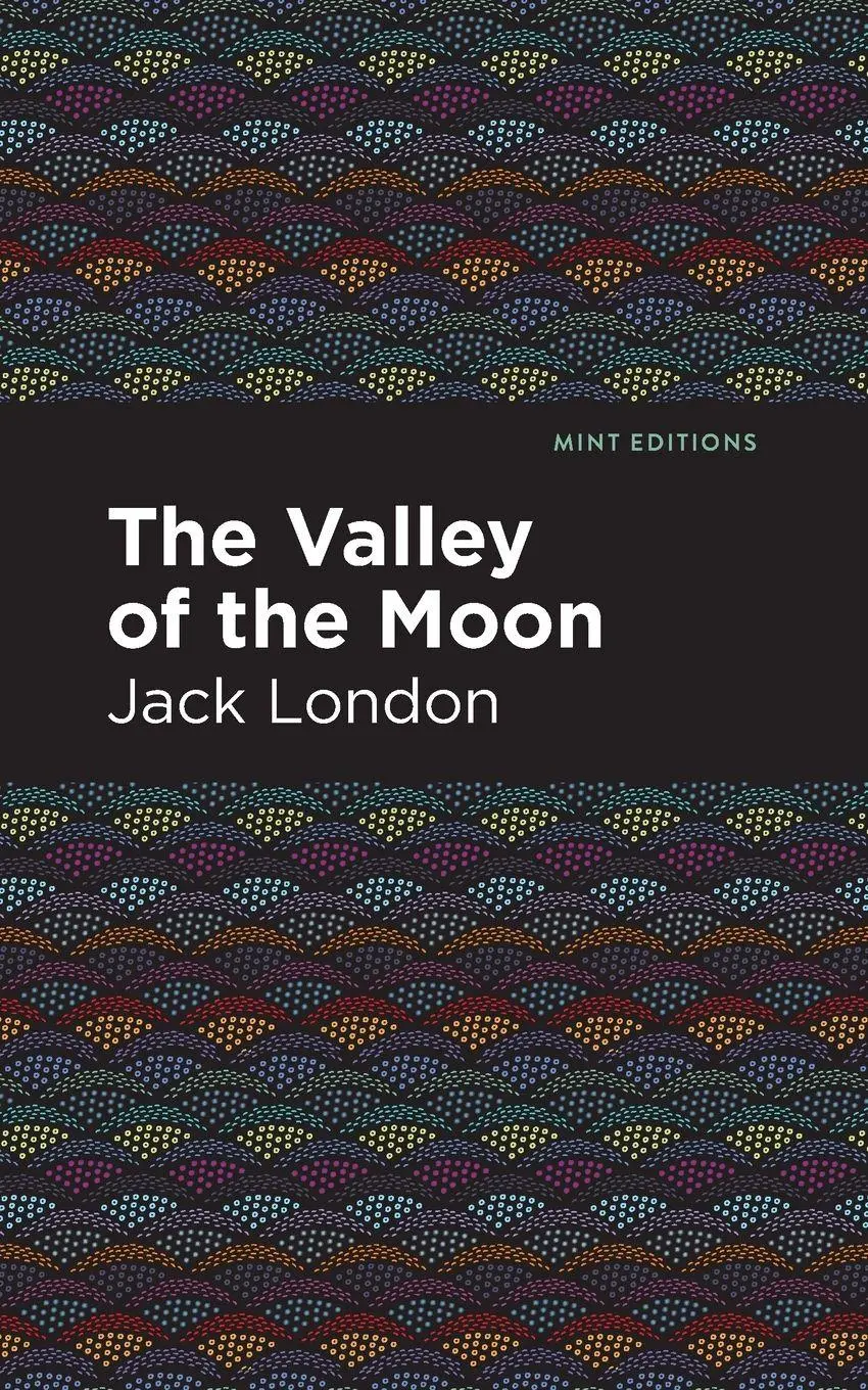 Cover: 9781513270159 | The Valley of the Moon | Jack London | Taschenbuch | Englisch | 2021