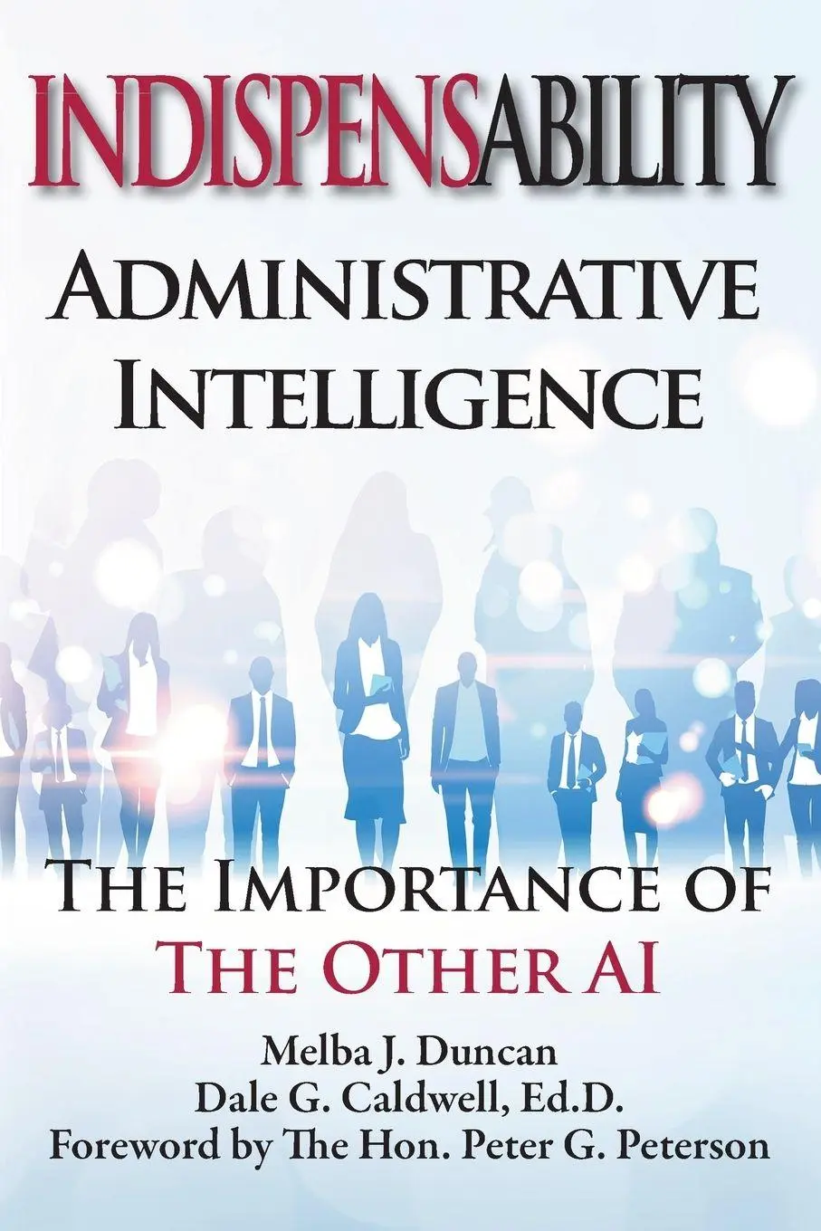 Cover: 9781590190159 | Indispensability-Administrative Intelligence | Melba J. Duncan (u. a.)