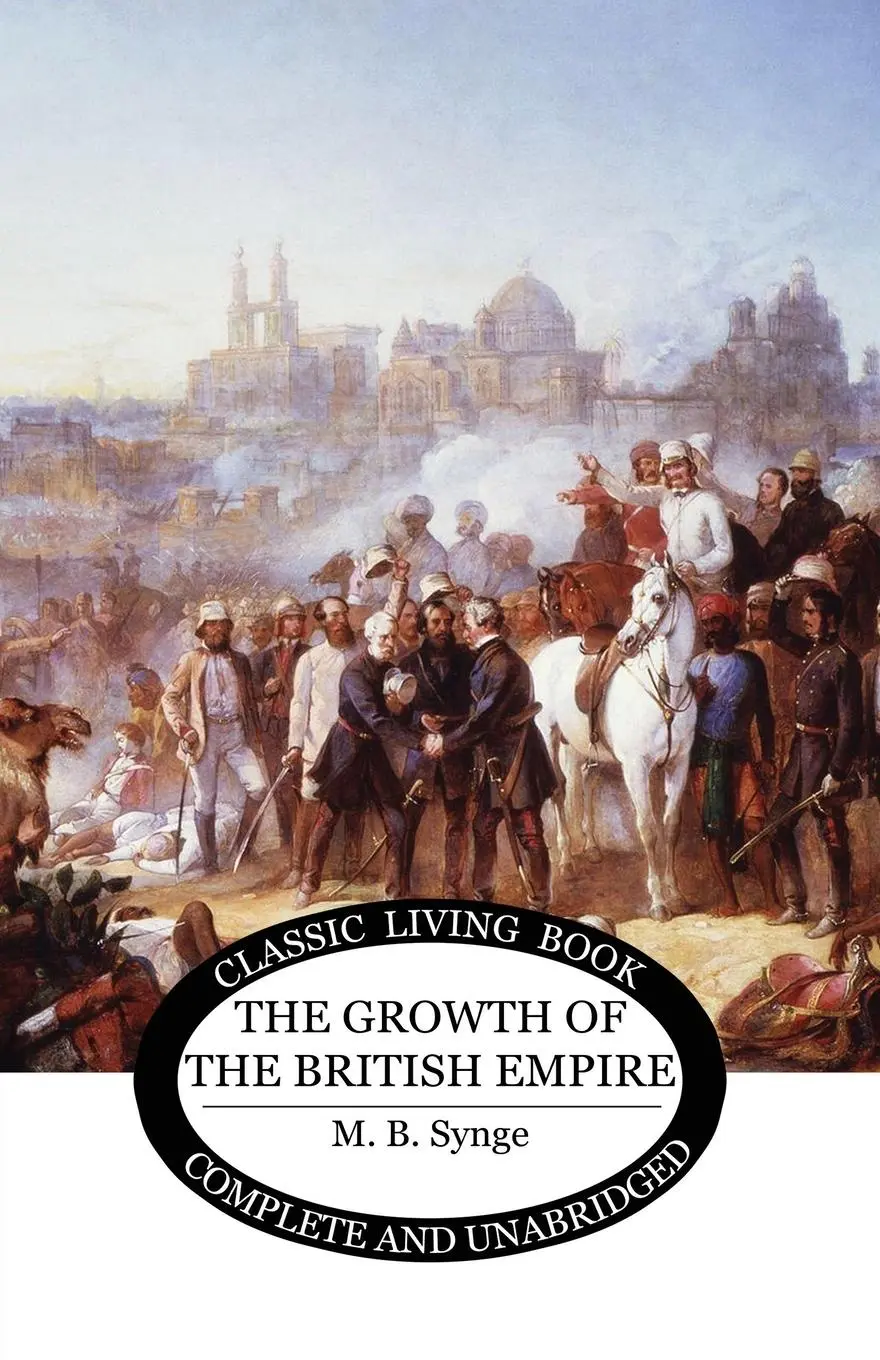 Cover: 9781761530159 | The Growth of the British Empire | M. B. Synge | Taschenbuch | 2023
