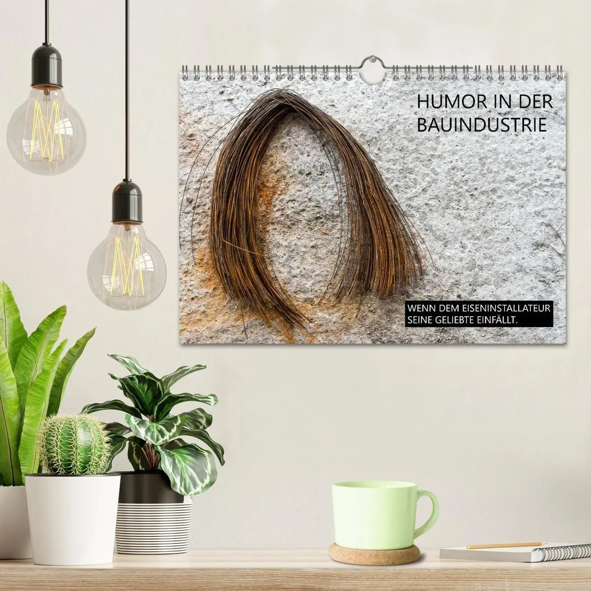 Bild: 9783569680159 | Humor in der Bauindustrie (Wandkalender 2027 DIN A4 quer), CALVENDO...