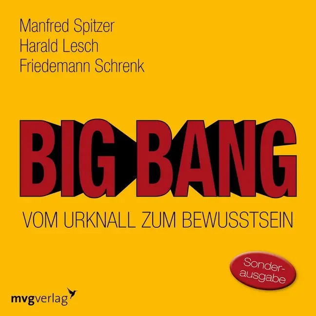 Big Bang: Vom Urknall zum Bewusstsein,1 Audio-CD