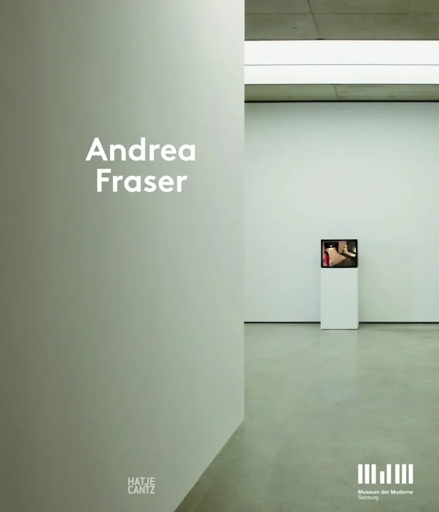 Cover: 9783775740159 | Andrea Fraser, Englische Ausgabe | Hrsg.: Museum der Moderne Salzburg