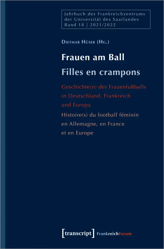 Cover: 9783837660159 | Frauen am Ball / Filles en crampons | Dietmar Hüser | Taschenbuch