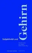 Cover: 9783938880159 | Subjektivität und Gehirn | Thomas Fuchs (u. a.) | Taschenbuch | 300 S.