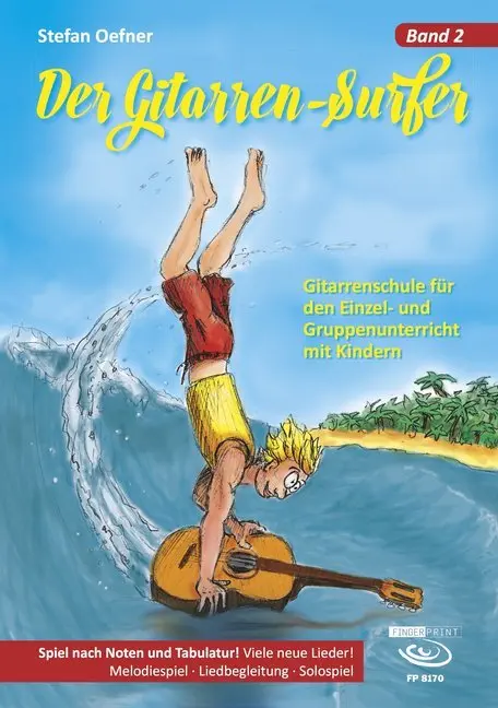 Cover: 9783945190159 | Der Gitarrensurfer 2 | Stefan Oefner | Taschenbuch | 196 S. | Deutsch