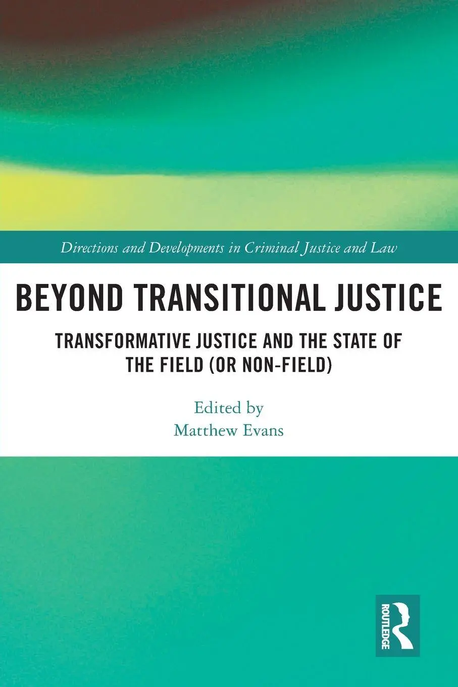 Cover: 9780367770259 | Beyond Transitional Justice | Matthew Evans | Taschenbuch | Englisch