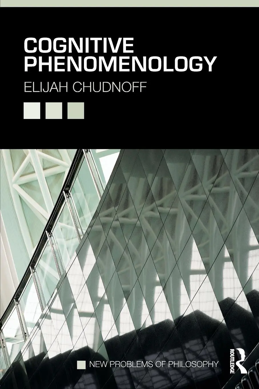 Cover: 9780415660259 | Cognitive Phenomenology | Elijah Chudnoff | Taschenbuch | Englisch