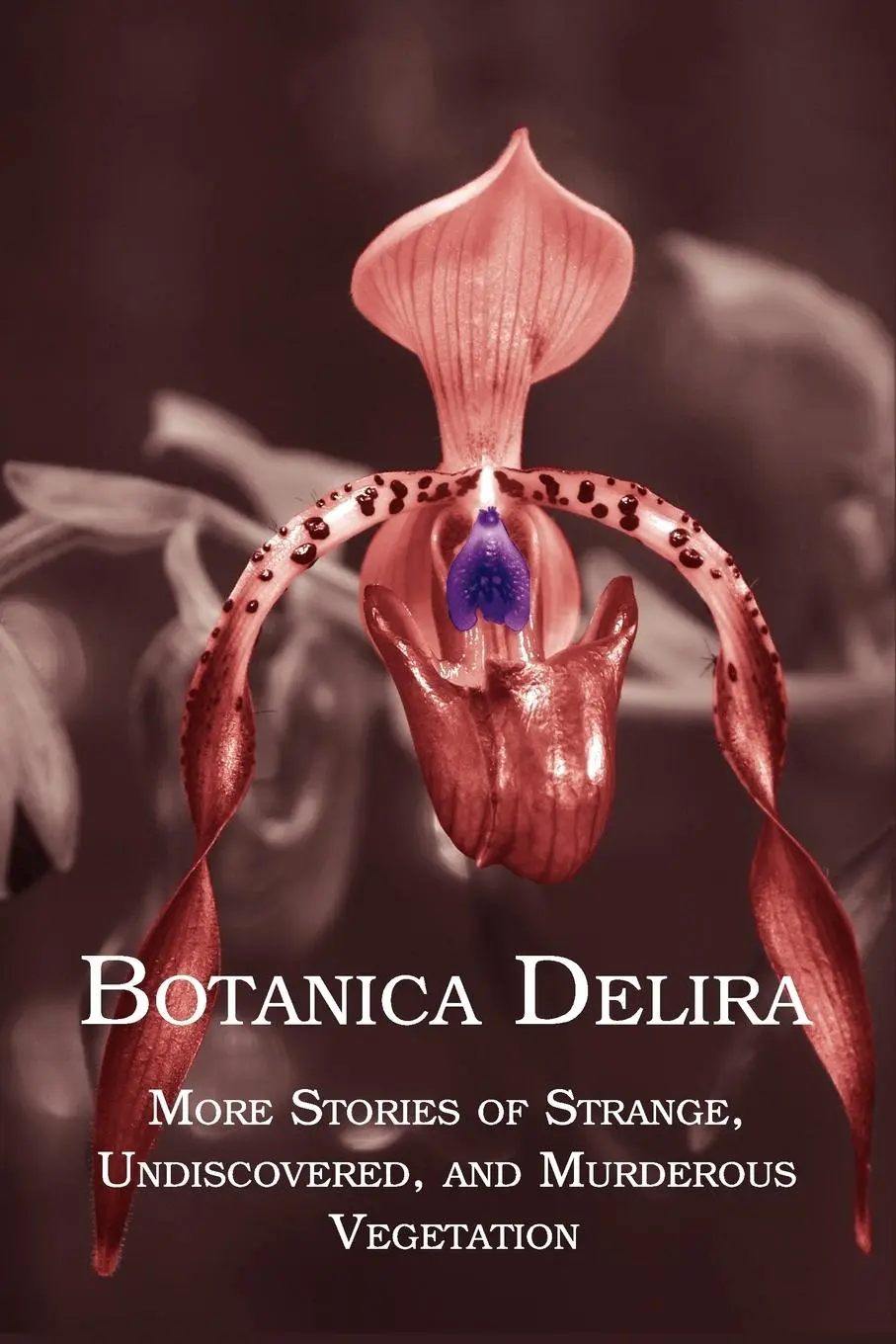 Cover: 9781616460259 | Botanica Delira | Chad Arment | Taschenbuch | Englisch | 2010