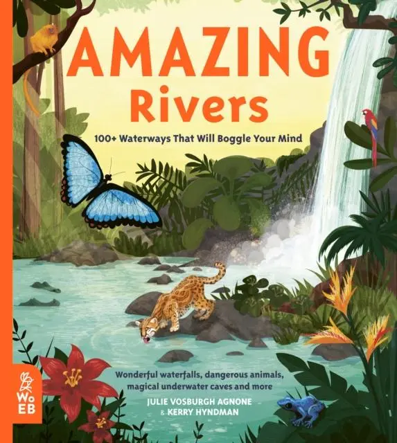Cover: 9781912920259 | Amazing Rivers | 100+ Waterways That Will Boggle Your Mind | Agnone